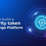 Security Token Exchange Development