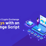 Cryptocurrency Exchange Script