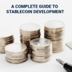 A Complete Guide to Stablecoin Development