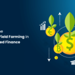 DeFi Yield Farming Platform Development: Your Key to Success in Crypto Space