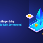 Modern Crypto Wallet Development