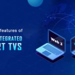 Possible features of Web3 integrated Smart TVs