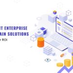 blockchain for the enterprise,enterprise blockchain consulting,blockchain enterprise use cases,enterprise blockchain network,enterprise blockchain platform,enterprise blockchain technology,blockchain for enterprise application developers,Enterprise blockchain solutions,Enterprise blockchain development,Enterprise blockchain development company,Enterprise blockchain development services,Blockchain enterprise applications