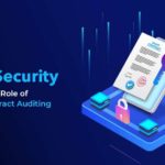 Decoding DeFi Security The Crucial Role of Smart Contract Auditing