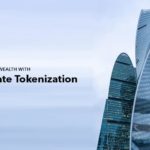 Unlock Future Wealth with Real Estate Tokenization