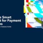 Embrace Smart Contract for Payment Solutions for Efficiency in Transactions