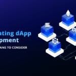 Dominating dApp Development Top Blockchains To Consider