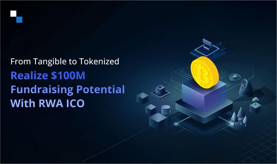 How is ICO Development Redefining Fundraising for Real World Assets?