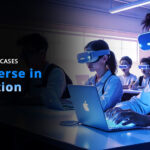 Use Cases- Metaverse in Education