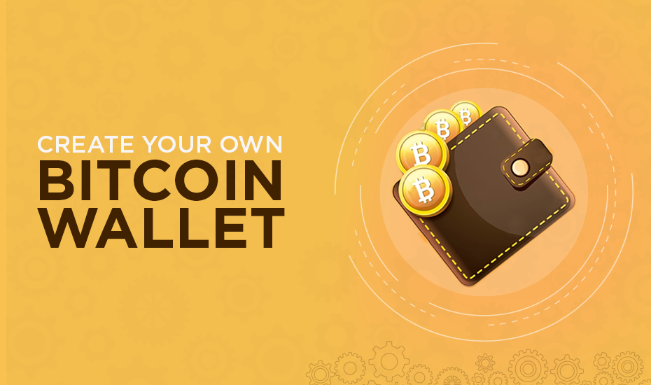 Create Your Own Bitcoin Wallet Why Should You Think About It - 