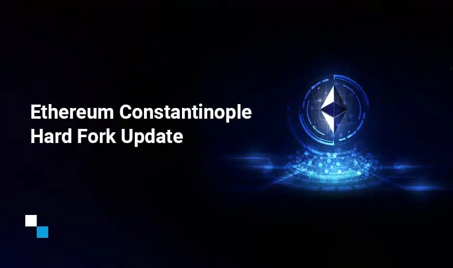Ethereum Constantinople Hard Fork Update