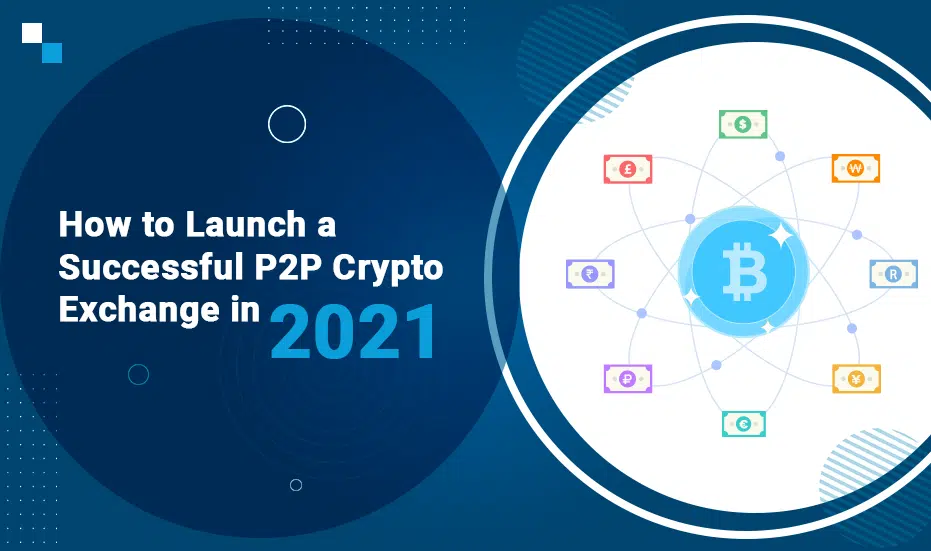 Everything you need to know about successful P2P crypto exchange development