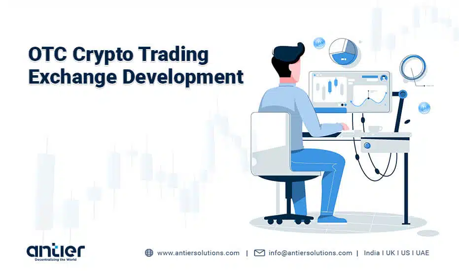 OTC Crypto Trading Exchange Development