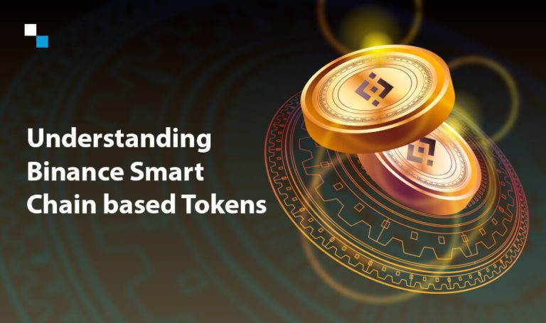 Binance Smart Chain Development: Understanding Its Token Types