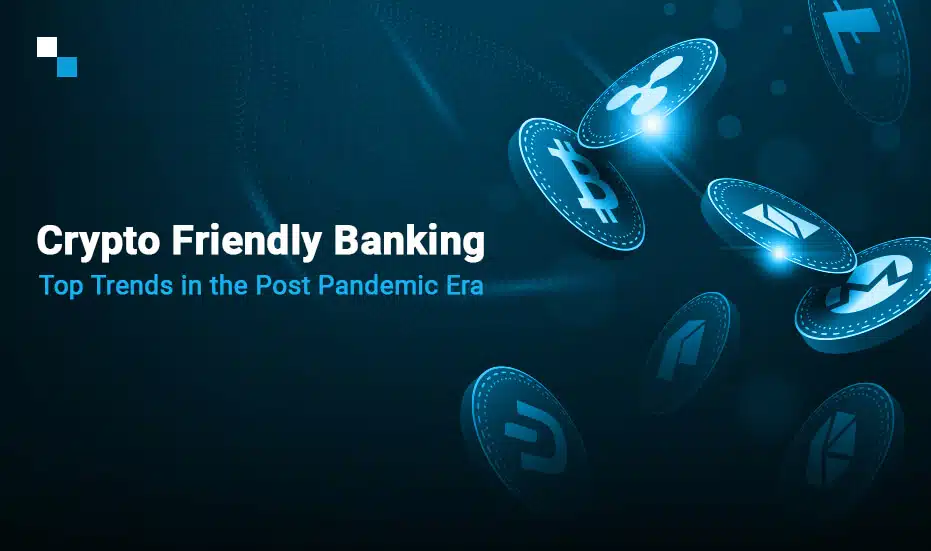 crypto friendly banking solutions