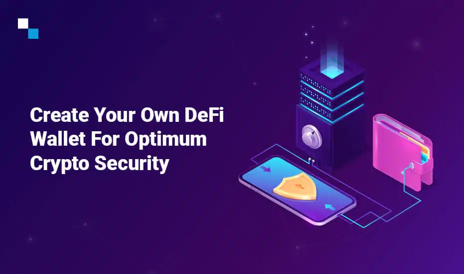 Create Your Own DeFi wallet