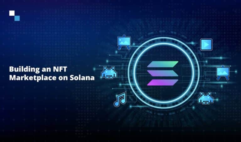 Solana NFT Marketplace Development: Important Things To Know