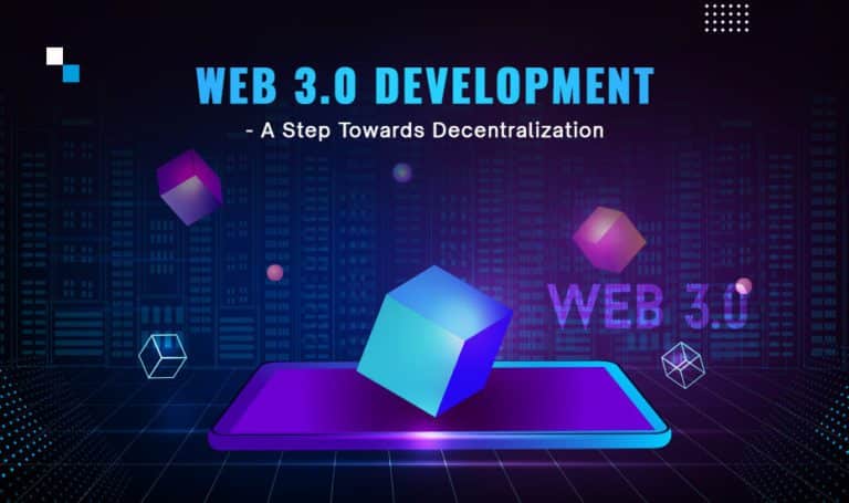 How Web 3.0 Development is a Boon for Decentralization?