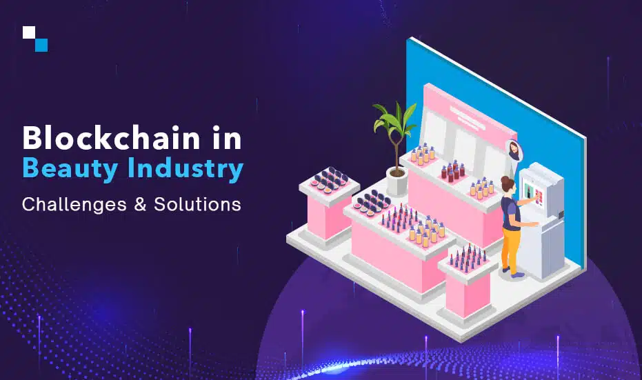 Blockchain in Beauty Industry