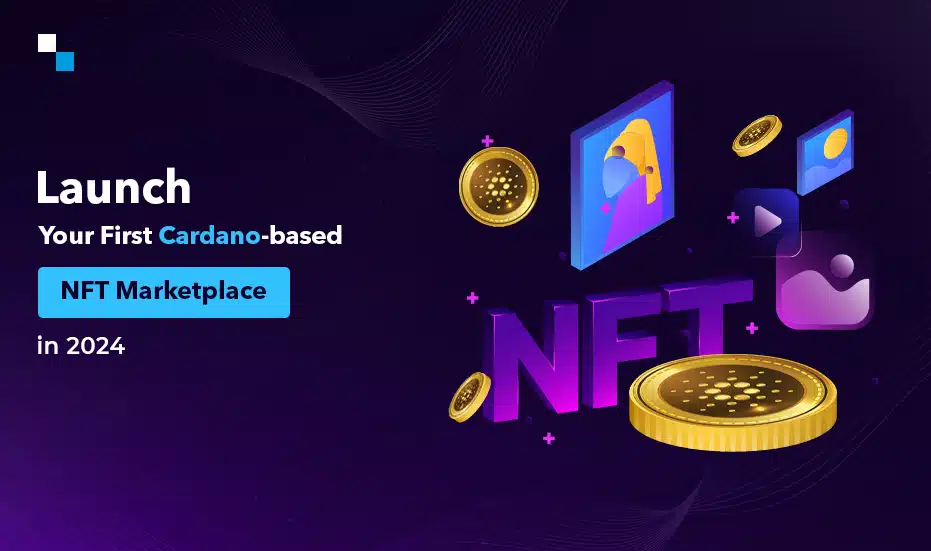 cardano blockchain development company,Cardano nft marketplace,Cardano nft marketplace development