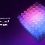 Key Factors to Consider for Smart Contract Development