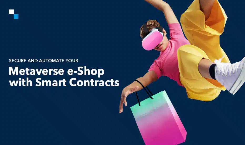 Secure and Automate Your Metaverse e-Shop with Smart Contracts