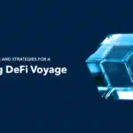 Master the Risks and Strategies for a Thrilling DeFi Voyage