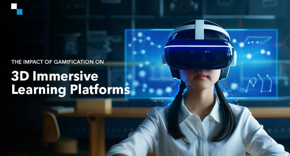 The Impact of Gamification on 3D Immersive Learning Platforms