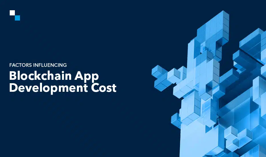 blockchain app development cost,blockchain development cost,blockchain implementation cost,blockchain pricing,custom blockchain development cost