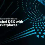 White Label DEX with NFT Marketplaces - banner