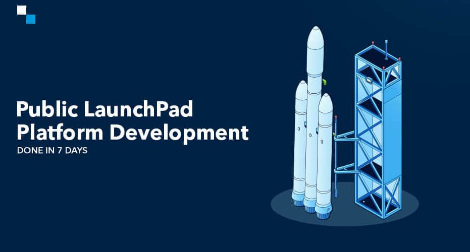 Public LaunchPad Platform Development Done in 7 Days