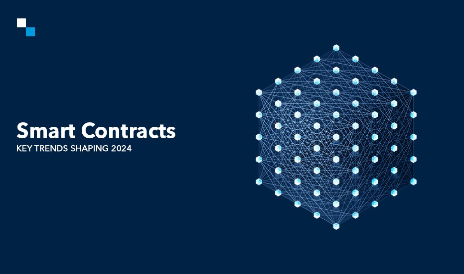 Smart Contracts Key Trends Shaping 2024