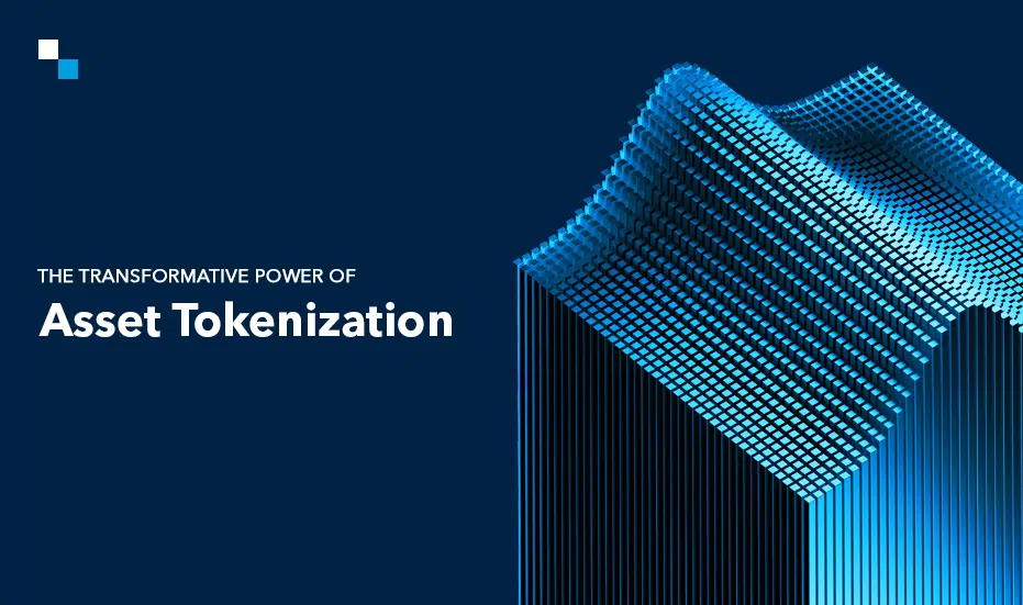 The Transformative Power of Asset Tokenization