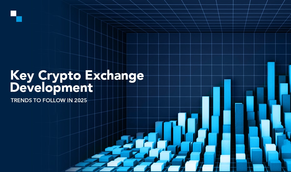 Crypto Exchange Platform Development 2025 - banner