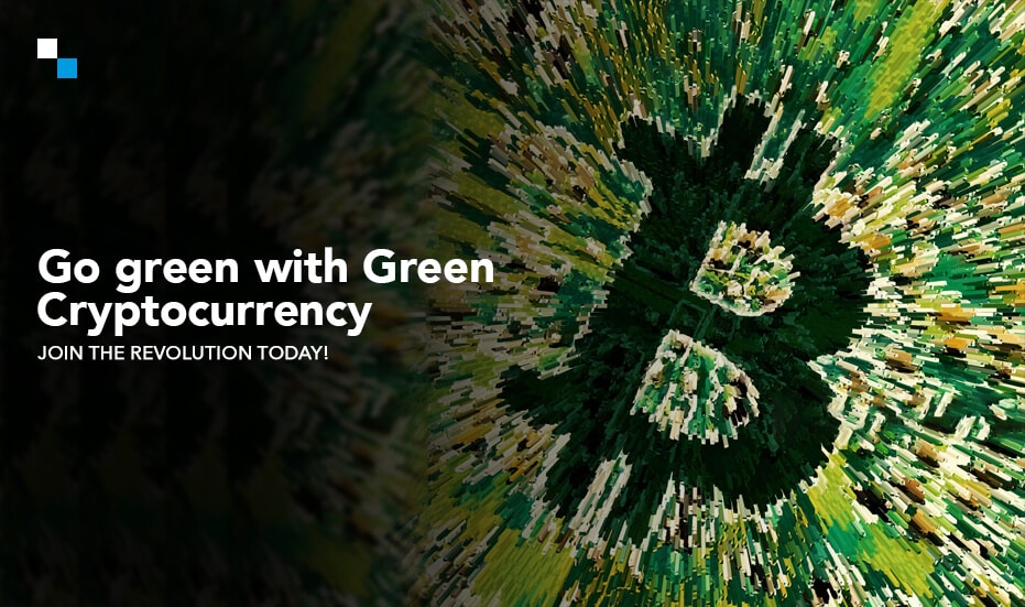 Green Cryptocurrency: Paving the Way for a Sustainable Financial Future