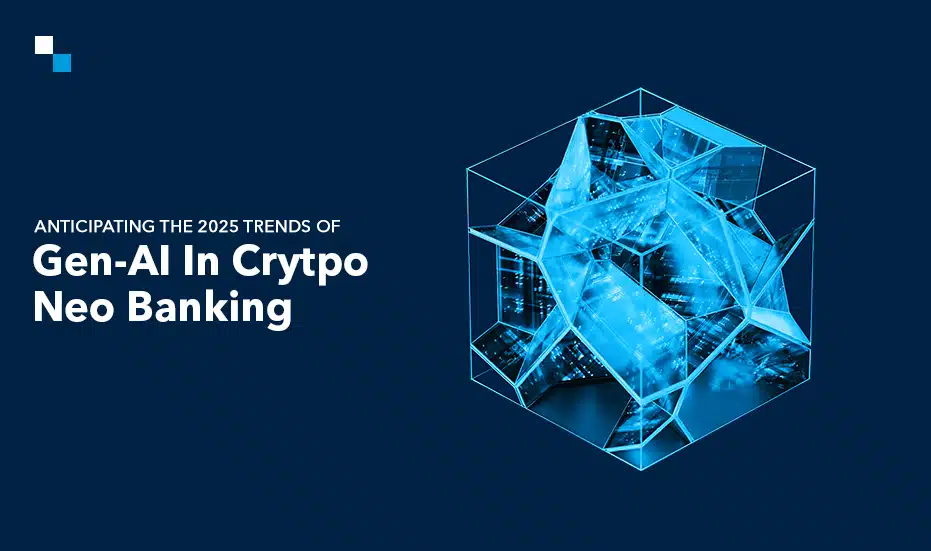 Gen-AI In Crypto Neo Banking