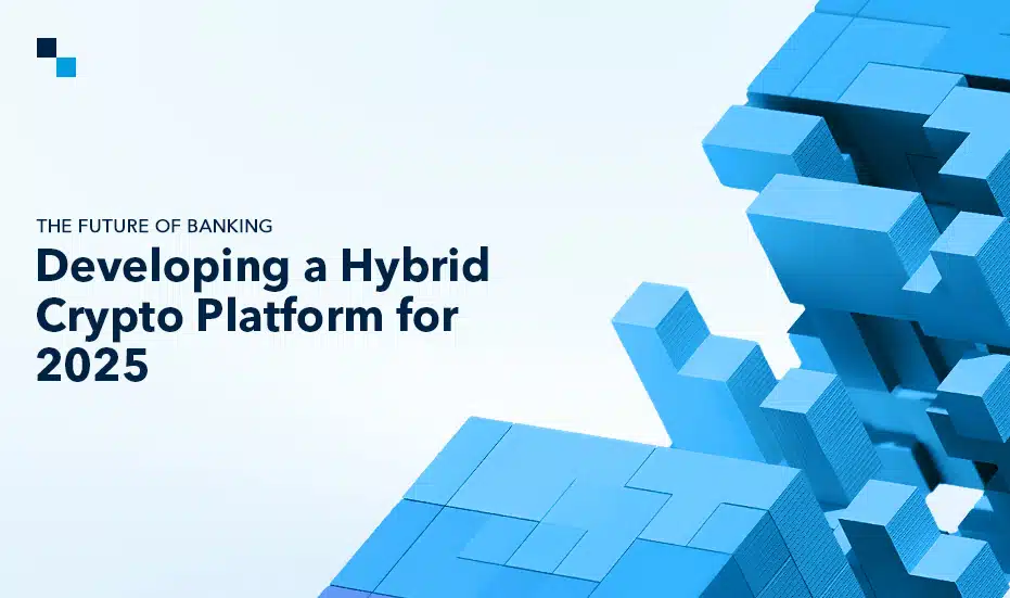 Hybrid Crypto Bank Development